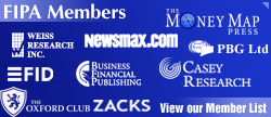 FIPA members include Weiss Research, Newsmax, Zacks Investment Research, Casey Research and More!